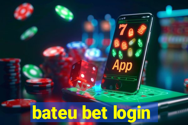 bateu bet login